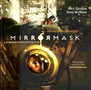 Mirrormask - La Mascheraspecchio.jpg